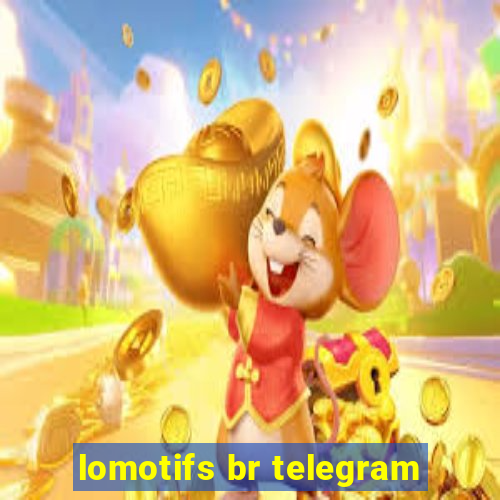 lomotifs br telegram